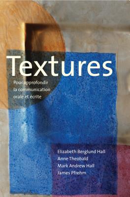 Textures: Pour approfondir la communication orale et crite