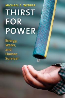 Thirst for Power: Energy, Water, and Human Survival