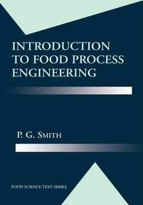 Introduction to Food Process Engineering (Food Science Text Series)