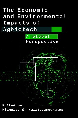 The Economic and Environmental Impacts of Agbiotech: A Global Perspective