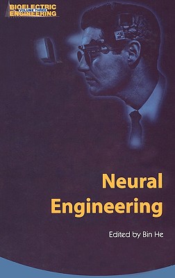 Neural Engineering (Bioelectric Engineering)