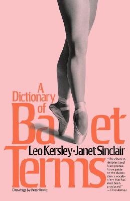 Image for A Dictionary Of Ballet Terms (Paperbacks Series) A Dictionary Of Ballet Terms (Paperbacks Series)
