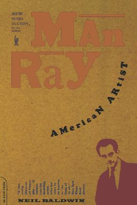 Man Ray: American Artist