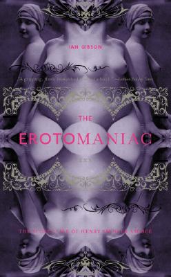 The Erotomaniac: The Secret Life of Henry Spencer Ashbee