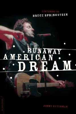Image for Runaway American Dream: Listening to Bruce Springsteen