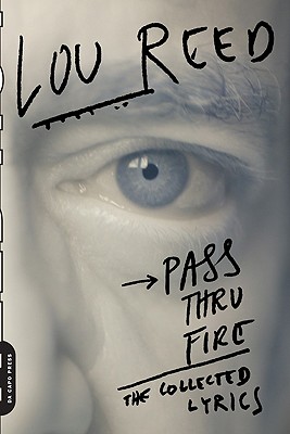 Pass Thru Fire: The Collected Lyrics