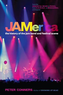 Image for JAMERICA THE HISTORY OF THE JAM BAND AND FESTIVAL SCENEN