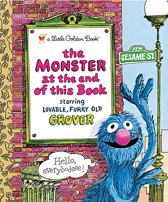MONSTER AT THE END OF THIS BOOK, THE A LITTLE GOLDEN BOOK