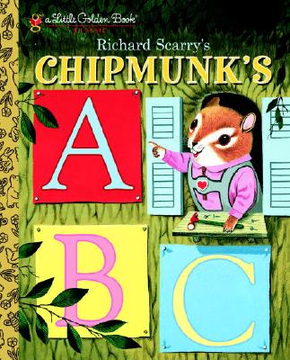 Image for A Little Golden Book Richard Scarry s Chipmunk s A B C #202-54