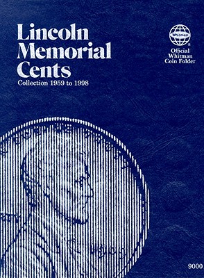 Image for Lincoln Memorial Cents: Collection 1959 to 1998 (Official Whitman Coin Folder)