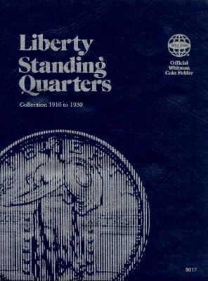 Image for Coin Folders Quarters: Liberty Standing (Official Whitman Coin Folder)