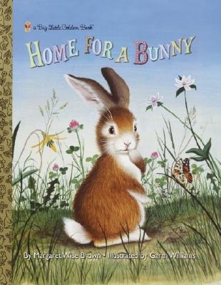 Image for Home for a Bunny (Big Little Golden Book) Home for a Bunny (Big Little Golden Book)