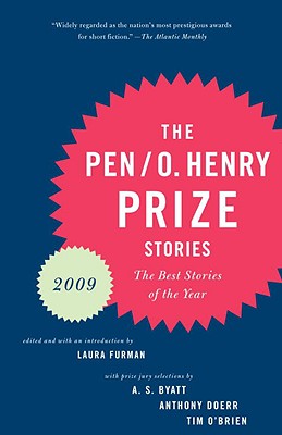 PEN/O. Henry Prize Stories 2009 (The O. Henry Prize Collection)