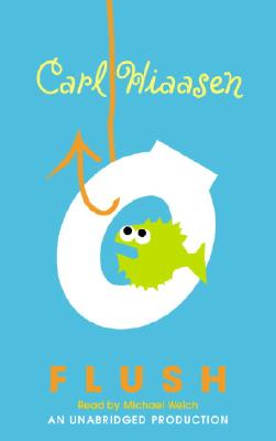 Flush Hiaasen, Carl and Welch, Michael