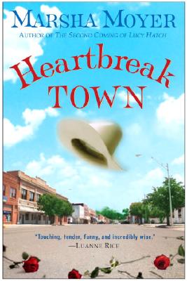 Heartbreak Town: A Novel