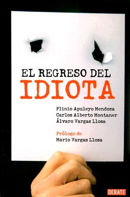 El regreso del idiota (Spanish Edition)