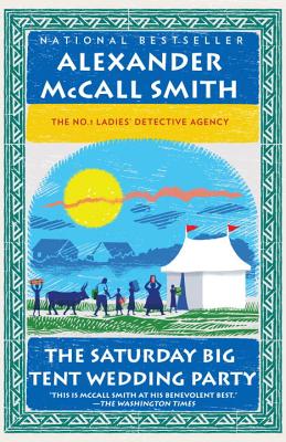 Image for The Saturday Big Tent Wedding Party: The New No. 1 Ladies' Detective Agency Novel