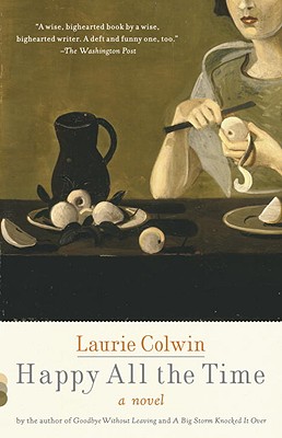Image for HAPPY ALL THE TIME A NOVEL