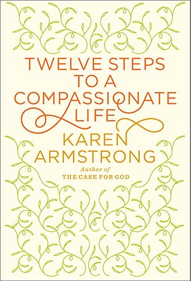 Image for Twelve Steps to a Compassionate Life (Borzoi Books)