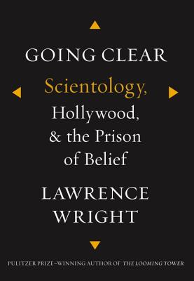 Image for Going Clear: Scientology, Hollywood, and the Prison of Belief