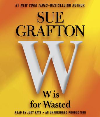 W Is for Wasted