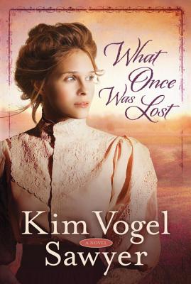 Image for What Once Was Lost: A Novel