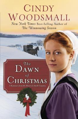 Image for The Dawn of Christmas: A Romance from the Heart of Amish Country (Apple Ridge)