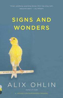 Signs and Wonders (Vintage Contemporaries Original)