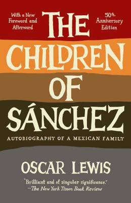 Image for The Children of Sanchez: Autobiography of a Mexican Family