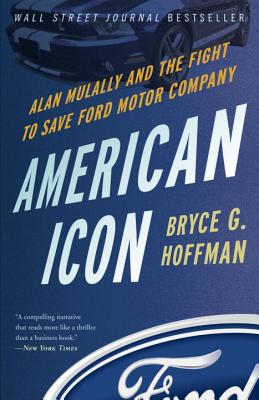 Image for American Icon: Alan Mulally and the Fight to Save Ford Motor Company