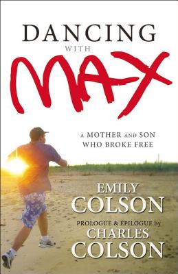 Image for Dancing with Max: A Mother and Son Who Broke Free