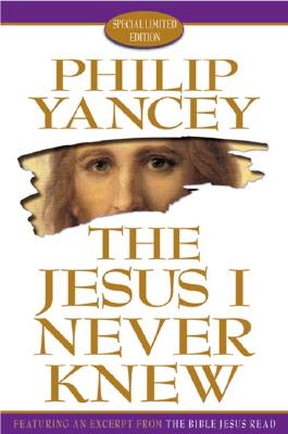 The Jesus I Never Knew (Limited Edition)