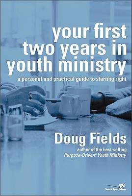 Your First Two Years in Youth Ministry