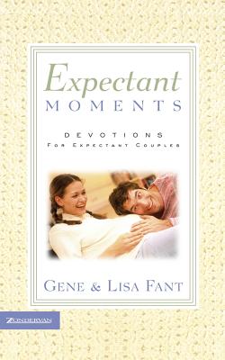 Expectant Moments : Devotions for Expectant Couples