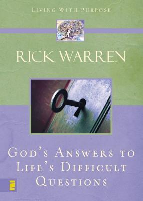 God's Answers to Life's Difficult Questions (Living with Purpose)