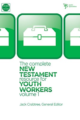 The Complete New Testament Resource for Youth Workers, Volume 1 (Youth Specialties (Paperback))