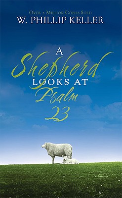 Image for A Shepherd Looks at Psalm 23