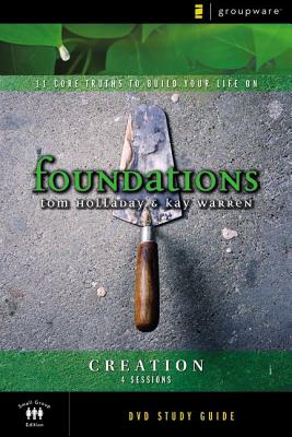 Image for The Creation Study Guide: 11 Core Truths to Build Your Life On (Foundations) The Creation Study Guide: 11 Core Truths to Build Your Life On (Foundations)