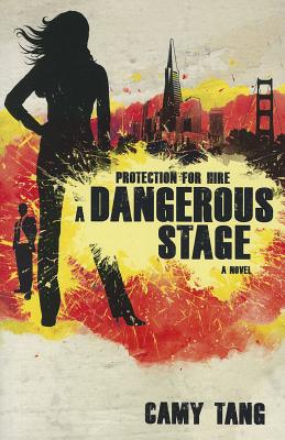 A Dangerous Stage (Protection for Hire)