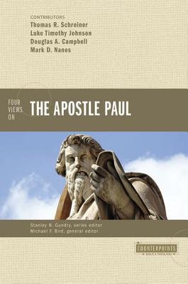 Image for Four Views on the Apostle Paul (Counterpoints: Bible and Theology)