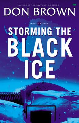 Image for Storming the Black Ice (Pacific Rim Series) Storming the Black Ice (Pacific Rim Series)
