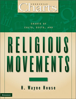 Charts of Cults, Sects & Religious Movements [ZondervanCharts]