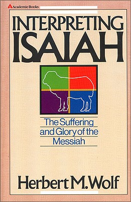 Image for Interpreting Isaiah Interpreting Isaiah