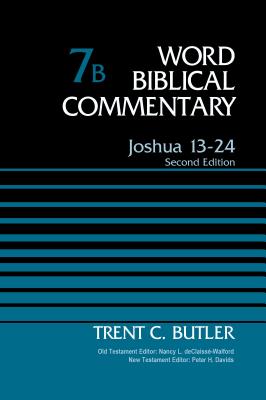 Image for WBC Joshua 13-24, Volume 7B: Second Edition (Word Biblical Commentary)