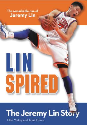Linspired, Kids Edition The Jeremy Lin Story