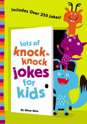 Image for LOTS OF KNOCK-KNOCK JOKES FOR KIDS