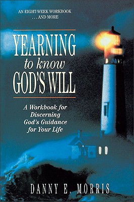 Image for Yearning to Know God's Will Yearning to Know God's Will
