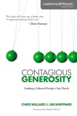 Contagious Generosity: Creating A Culture Of Givin