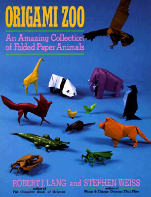 Image for Origami Zoo: An Amazing Collection of Folded Paper Animals