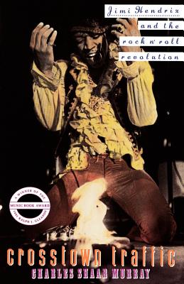 Image for Crosstown Traffic: Jimi Hendrix & The Post-War Rock 'N' Roll Revolution